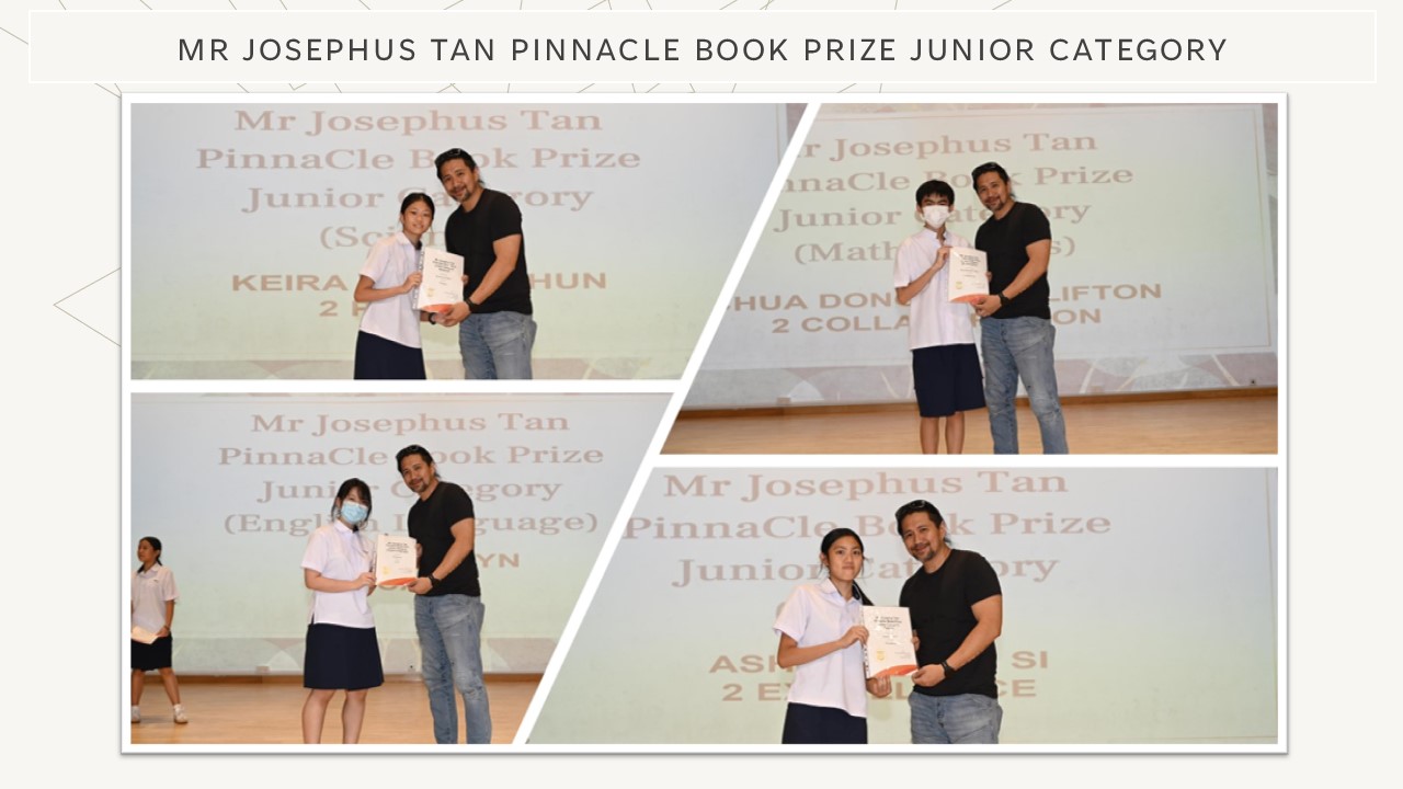 MR JOSEPHUS TAN PINNACLE BOOK PRIZE JUNIOR CATEGORY